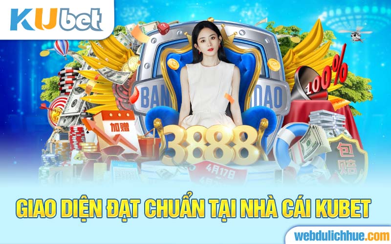 Giao diện đạt chuẩn tại nhà cái Kubet