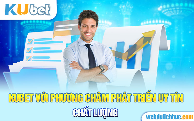 Kubet hoạt động với phương châm người chơi là số 1